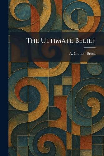 The Ultimate Belief