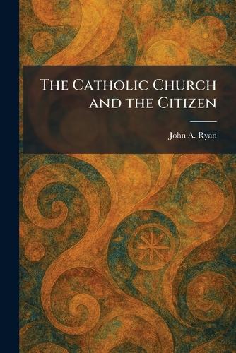 The Catholic Church and the Citizen