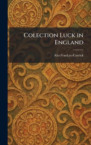 Colection Luck in England