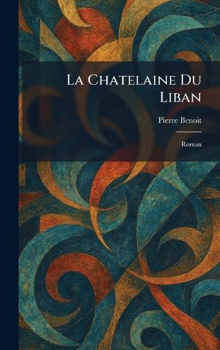 La Chatelaine du Liban