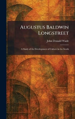 Augustus Baldwin Longstreet