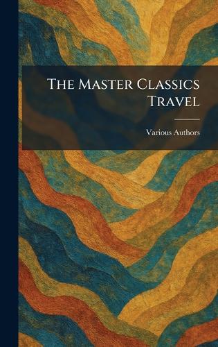 The Master Classics Travel