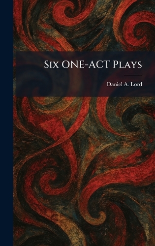 Six ONE-ACT Plays