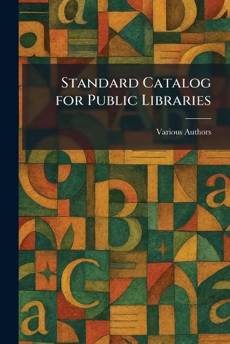 Standard Catalog For Public Libraries