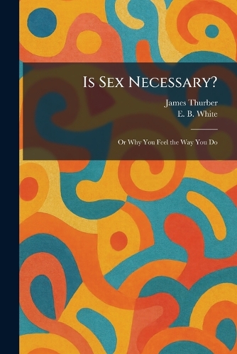 Is Sex Necessary?