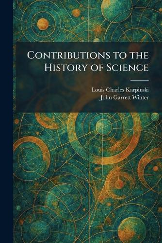 Contributions to the History of Science