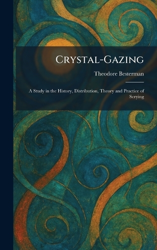 Crystal-Gazing