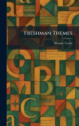 Freshman Themes
