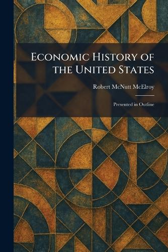Economic History of the United States