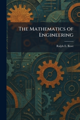 The Mathematics of Engineering