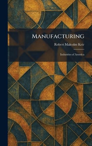 Manufacturing