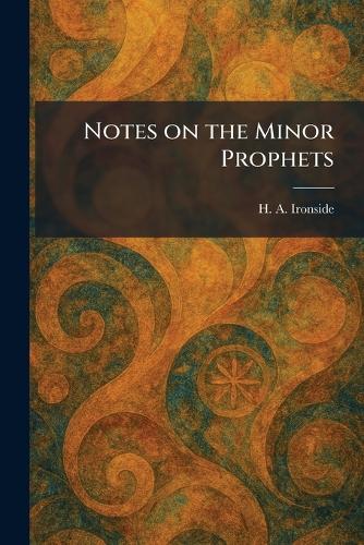 Notes on the Minor Prophets
