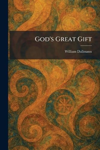 God's Great Gift