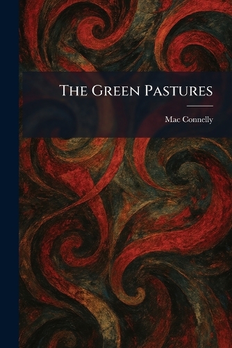 The Green Pastures