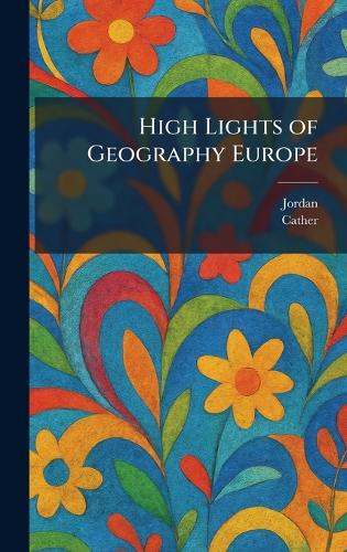 High Lights of Geography Europe
