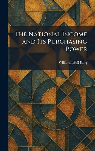 The National Income and Its Purchasing Power