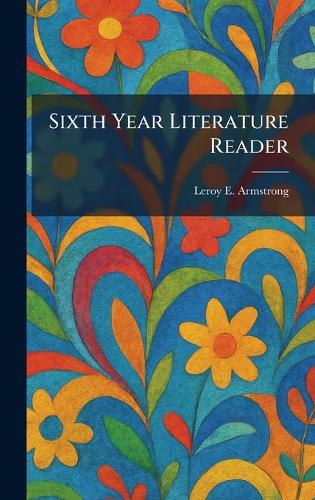 Sixth Year Literature Reader