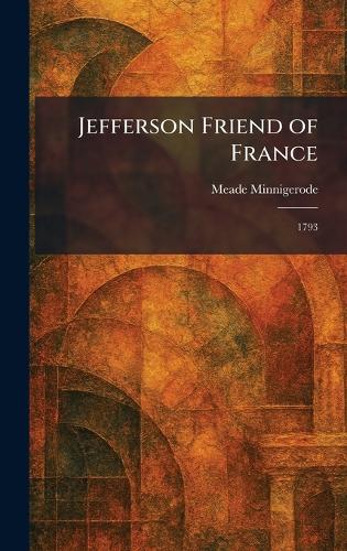Jefferson Friend of France