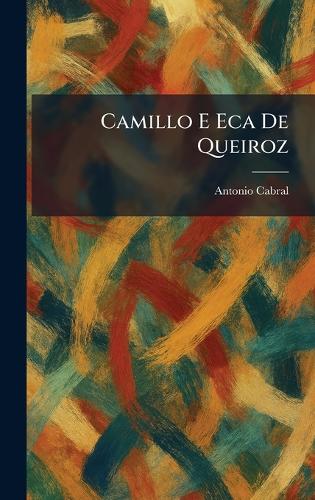 Camillo E Eca De Queiroz