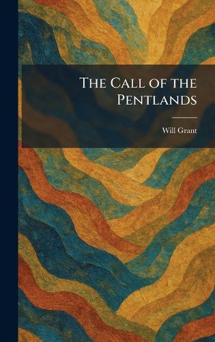 The Call of the Pentlands