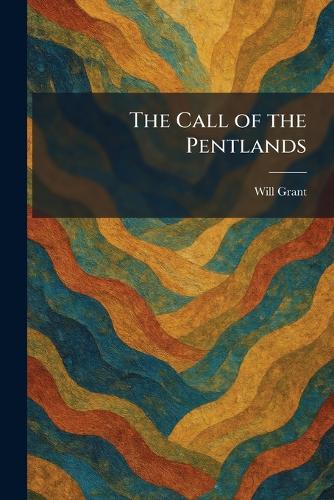 The Call of the Pentlands
