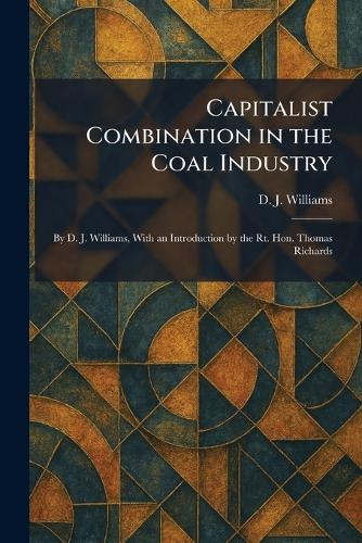 Capitalist Combination in the Coal Industry