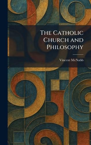 The Catholic Church and Philosophy