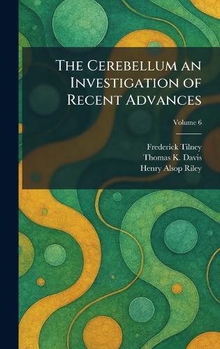 The Cerebellum an Investigation of Recent Advances