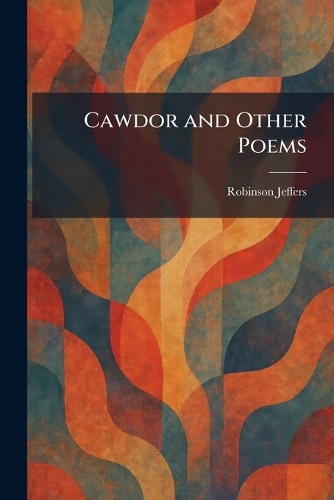 Cawdor and Other Poems