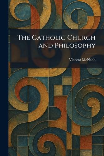 The Catholic Church and Philosophy