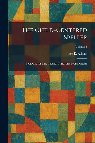 The Child-Centered Speller