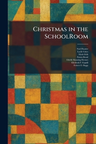 Christmas in the SchoolRoom