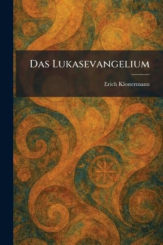 Das Lukasevangelium