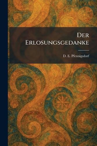 Der Erlosungsgedanke