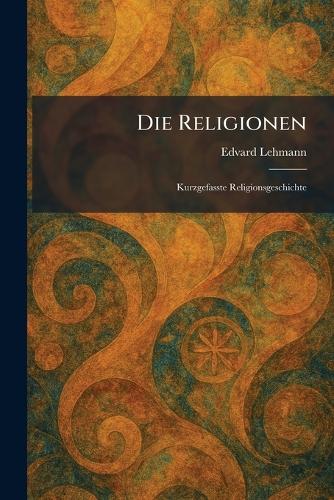 Die Religionen