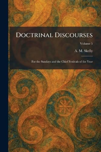 Doctrinal Discourses