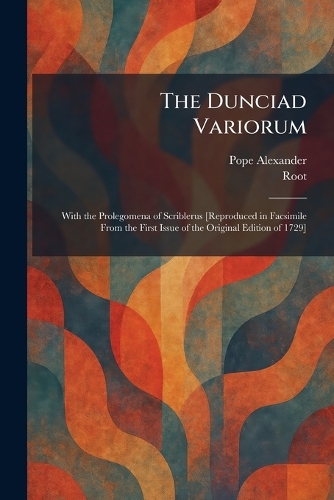 The Dunciad Variorum