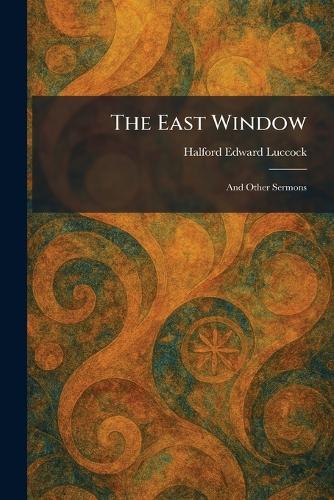 The East Window