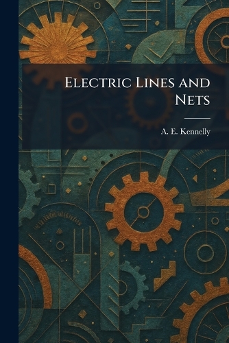 Electric Lines and Nets