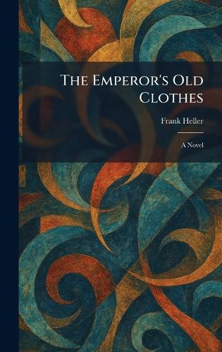 The Emperor's Old Clothes