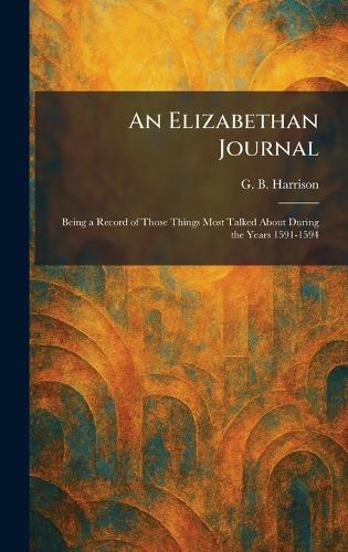An Elizabethan Journal