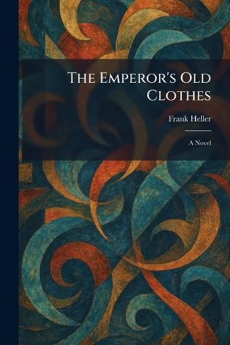 The Emperor's Old Clothes