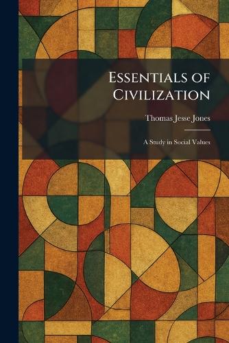 Essentials of Civilization