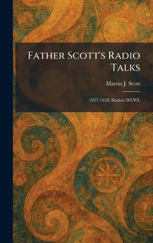 Father Scott's Radio Talks