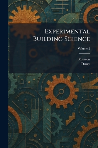 Experimental Building Science