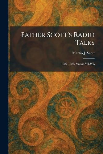 Father Scott's Radio Talks