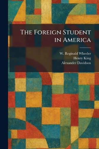 The Foreign Student in America