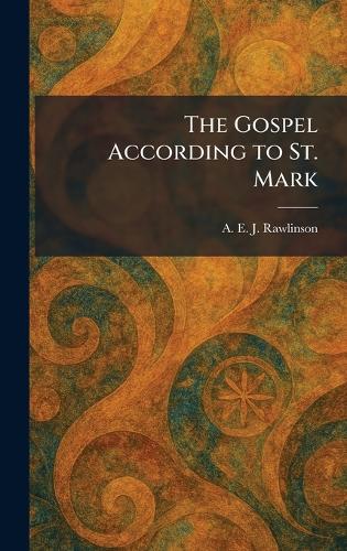 The Gospel According to St. Mark
