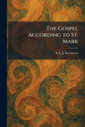 The Gospel According to St. Mark