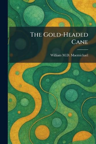 The Gold-Headed Cane